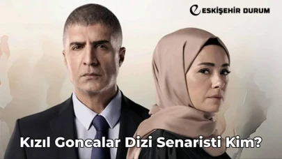 FOX TV Kızıl Goncalar Dizisi Senarist Kim?